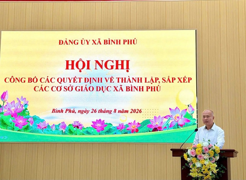 Đảng ủy xã Bình Phú công bố các quyết định về thành lập, sắp xếp các cơ sở giáo dục trên địa bàn xã